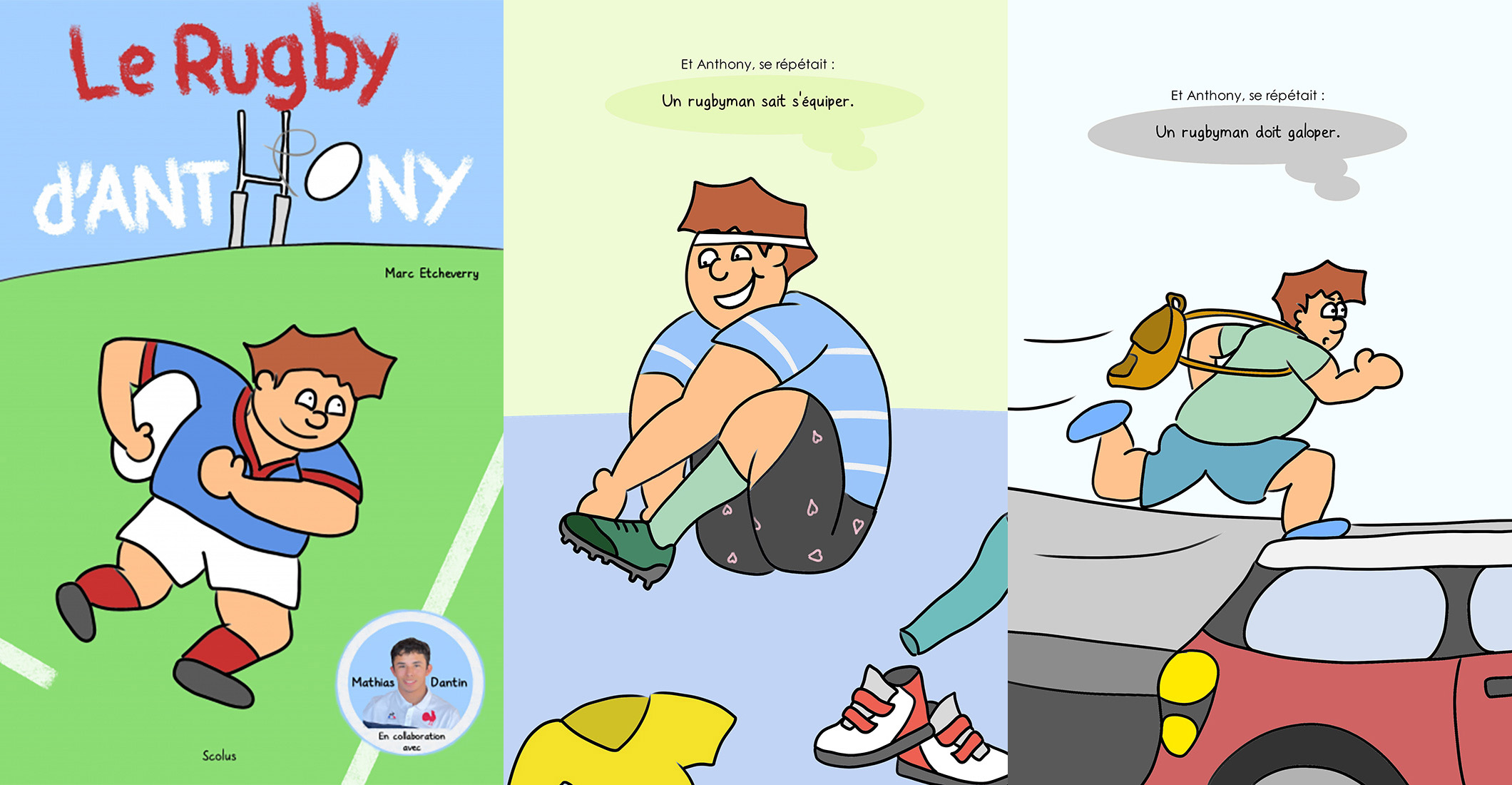 Le Rugby d’Anthony en collaboration avec Mathias Dantin