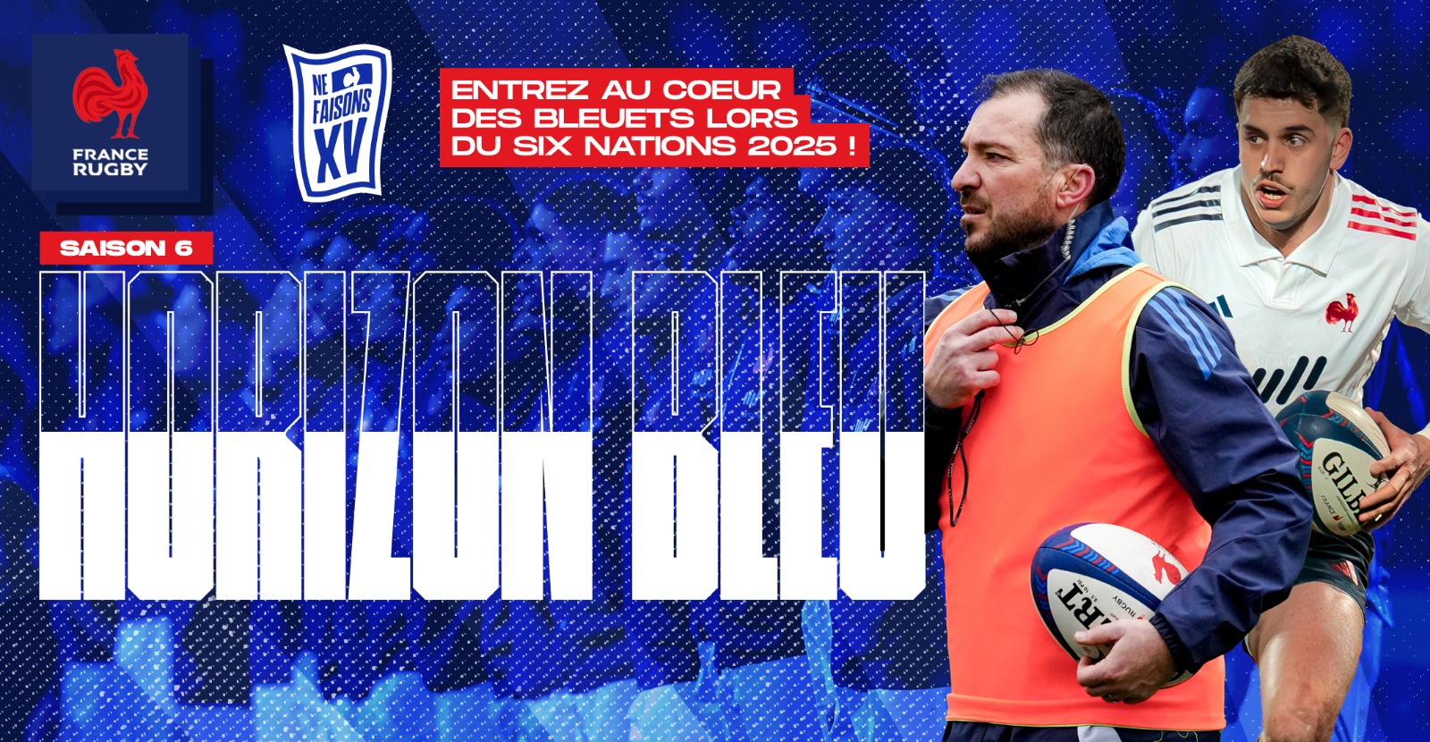 Horizon Bleu Saison 6 Tournoi des Six Nations moins 20 ans 2025