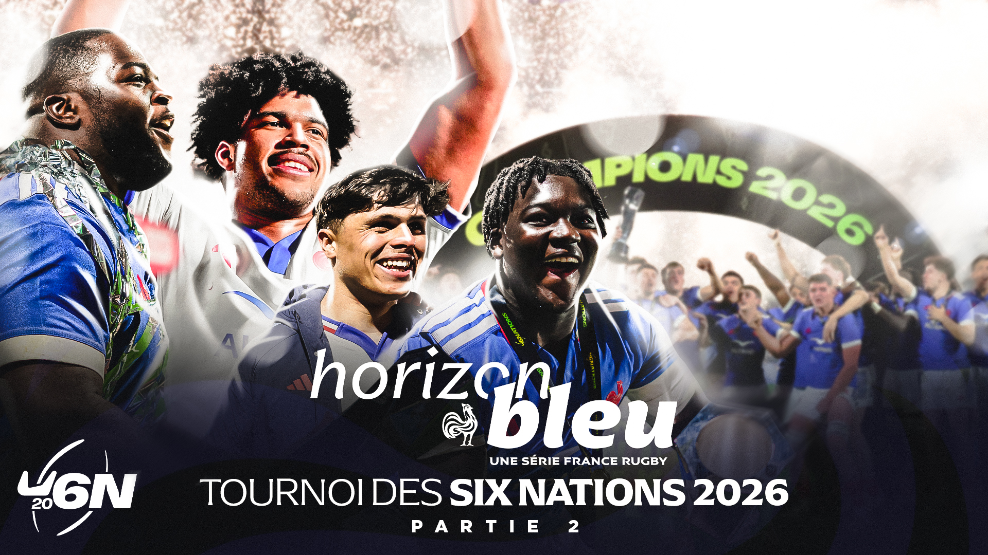 Illustration de la page Tournoi des Six Nations moins 20 ans 2026 – Horizon Bleu&nbsp;&nbsp;: Partie 2